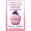 Blueberry Cream Cupcake & Murder - Paperback