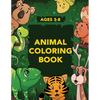 Animal Coloring Book for Kids: Activities for Toddlers, Preschoolers, Boys & Girls Ages 3-4, 4-6, 6-8 - Paperback