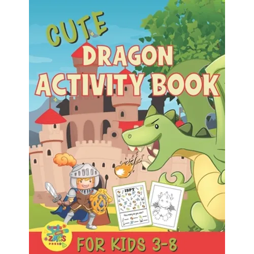 cute dragons activity book for kids 3-8: amazing dragon gift for kids 3 and up - Paperback