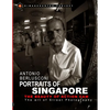 Portraits of Singapore The Beauty of Action Cam: The Art of Street Photography - Paperback