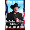You Can Lead a Politician to Water, But You Can't: Ten Commandments for Texas Politics - Paperback