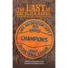 The Last of the Black Hawks: Memoirs of Childhood Friends - Hardcover