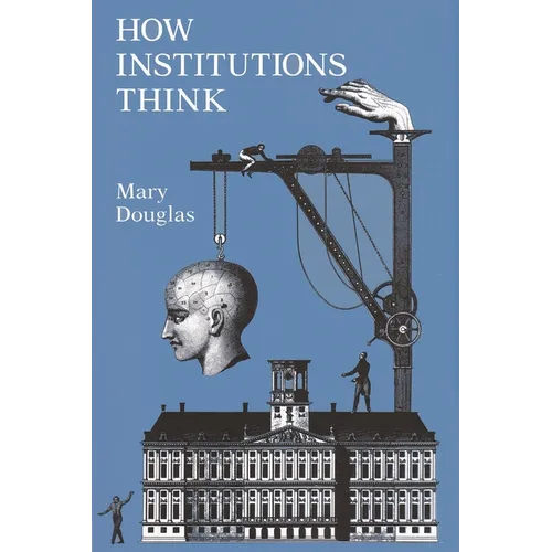 How Institutions Think - Paperback