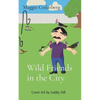 Wild Friends in the City - Paperback