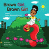 Brown Girl, Brown Girl: What Do You See? - Paperback