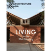 Architecture Asia: Living in the 21st Century - Paperback