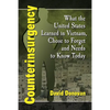 Counterinsurgency: What the United States Learned in Vietnam, Chose to Forget and Needs to Know Today - Paperback