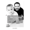 The Essential Guide: 52 Easy & Simple Tips to Raise Positive, Successful, and Happy Child Ages (1- 12) "How to Strengthen a Parent-Child Bonds " - Paperback