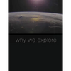 Why We Explore - Paperback
