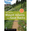 Day Hiking Mount Adams & Goat Rocks Wilderness: Indian Heaven * Yakima Area * White Pass (Day Hiking Series) - Paperback