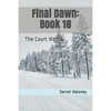 Final Dawn: Book 16: The Court Martial - Paperback