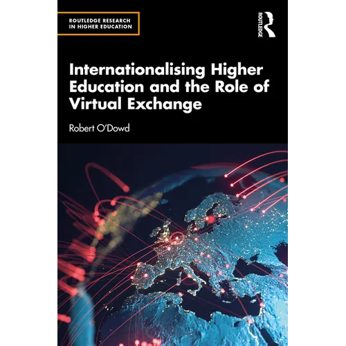 Internationalising Higher Education and the Role of Virtual Exchange - Paperback