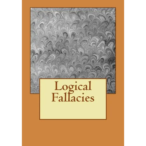 Logical Fallacies - Paperback