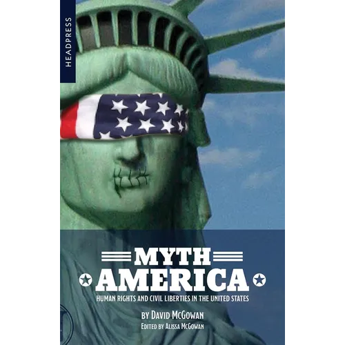 Myth America: Human Rights and Civil Liberties in the United States - Paperback