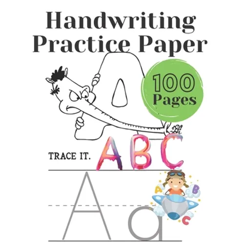 Handwriting Practice Paper: Writing paper for preschoolers, kindergartens for children Alphabet: 100 pages for handwriting exercises with dotted l - Paperback