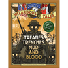 Treaties, Trenches, Mud, and Blood: A World War I Tale - Hardcover