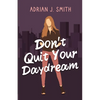 Don't Quit Your Daydream - Paperback