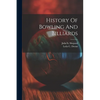 History Of Bowling And Billiards - Paperback