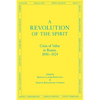 A Revolution of the Spirit: Crisis of Value in Russia, 1890-1924 - Paperback