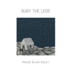 Bury the Lede - Paperback