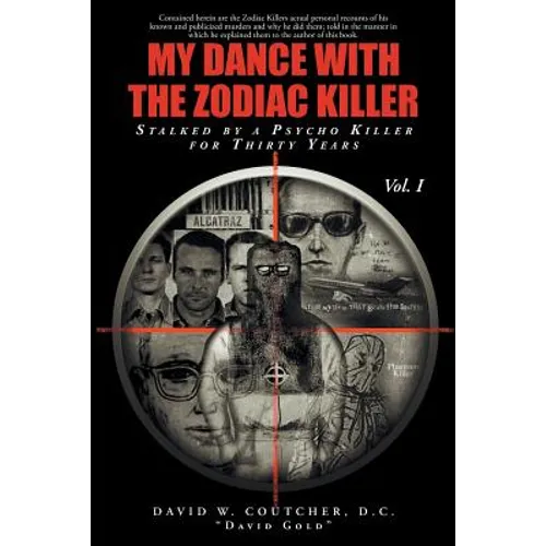 My Dance with the Zodiac Killer - Paperback