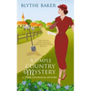 A Simple Country Mystery: A 1940s Cotswolds Mystery - Paperback
