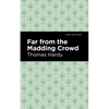 Far from the Madding Crowd - Paperback