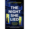 The Night She Lied: An utterly addictive and unputdownable psychological thriller - Paperback