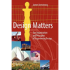 Design Matters: The Organisation and Principles of Engineering Design - Paperback