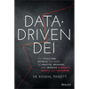 Data-Driven Dei: The Tools and Metrics You Need to Measure, Analyze, and Improve Diversity, Equity, and Inclusion - Hardcover