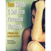 Teen Suicide & Self-Harm Prevention Workbook: A Clinician's Guide to Assist Teen Clients - Paperback
