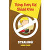Things Every Kid Should Know-Stealing - Paperback