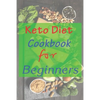 Keto Diet Cookbook For Beginners: 7 days keto diet books for beginners step by step keto diet cookbook for women after 50 keto diet hacks. easy low ca - Paperback