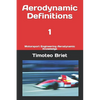 Aerodynamic Definitions - 1: Motorsport Engineering Aerodynamic Knowledge - Paperback