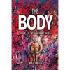 The Body: Volume 2 of The Human Garage Trilogy - Paperback