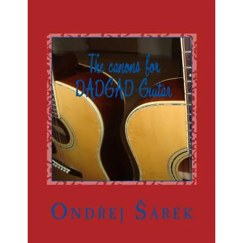 The canons for DADGAD Guitar - Paperback