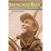 Sailing With Bogie: A Memoir of Humphrey Bogart's Passion for the Sea - Paperback