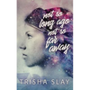 Not So Long Ago, Not So Far Away (A Quirky Coming Of Age Story) - Paperback