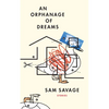 An Orphanage of Dreams - Paperback