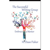 The Successful Writing Group: Embrace a Mentor - Hardcover