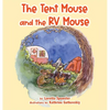 The Tent Mouse and the RV Mouse - Hardcover
