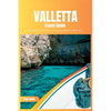 Valletta Travel Guide 2024: The Ultimate Travel Book To Unveiling Valletta's Hidden Gem (Malta) - Paperback