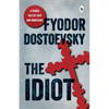 Idiot by Fyodor Dostoevsky / Critique of 19th-Century Society / Russian Society and Its Complexities / Character-Driven Narrative / Explore the Russia - Paperback