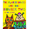 The Planet Shmoo and the Number Two - Paperback