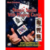 Simple Spells With Playing Cards: Shuffle An Ordinary Deck Of Playing Cards For Love, Luck And Immediate Prosperity - Paperback