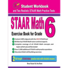 STAAR Math Exercise Book for Grade 6: Student Workbook and Two Realistic STAAR Math Tests - Paperback