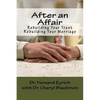 After an Affair: Rebuilding Your Trust / Rebuilding Your Marriage - Paperback