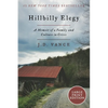 Hillbilly Elegy: A Memoir of a Family and Culture in Crisis - Paperback