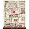 Create!: How Extraordinary People Live To Create and Create To Live - Paperback