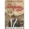 The Rattlesnake Cafe - Paperback